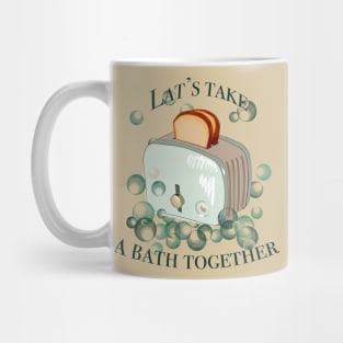 Retro inscription "Let's take a bath together" Mug